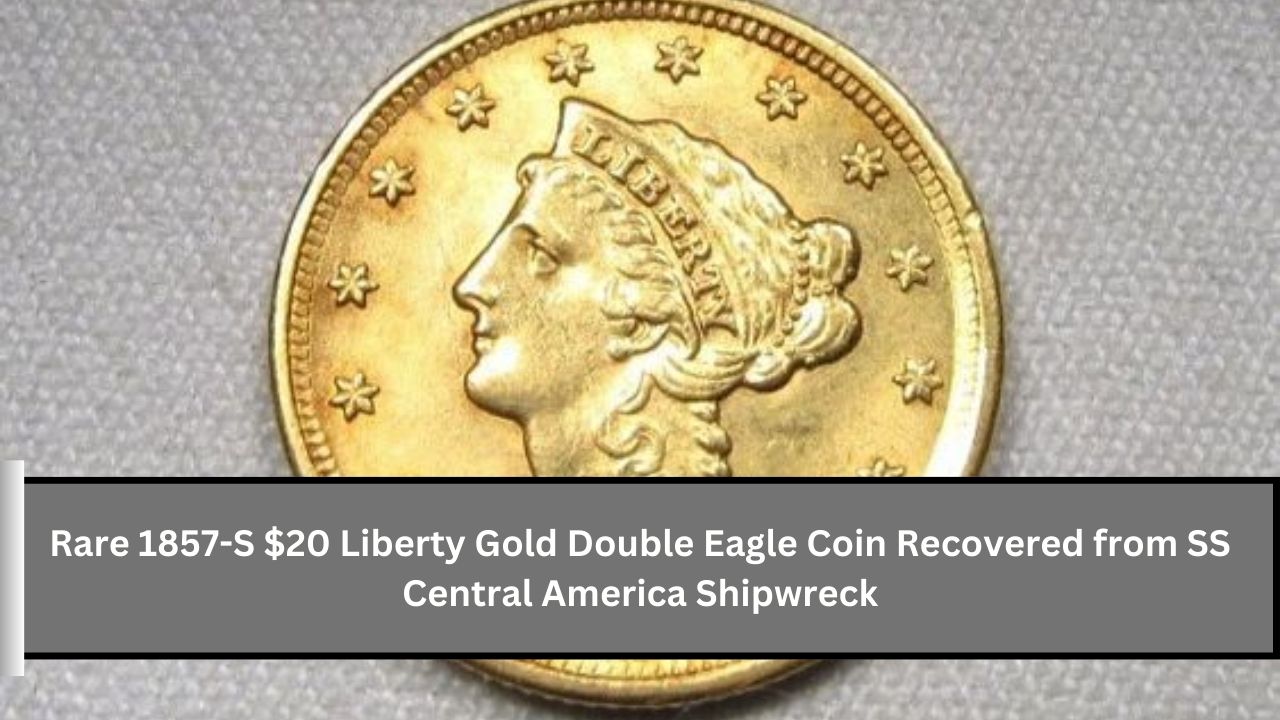 Rare 1857-S $20 Liberty Gold Double Eagle Coin Recovered from SS Central America Shipwreck