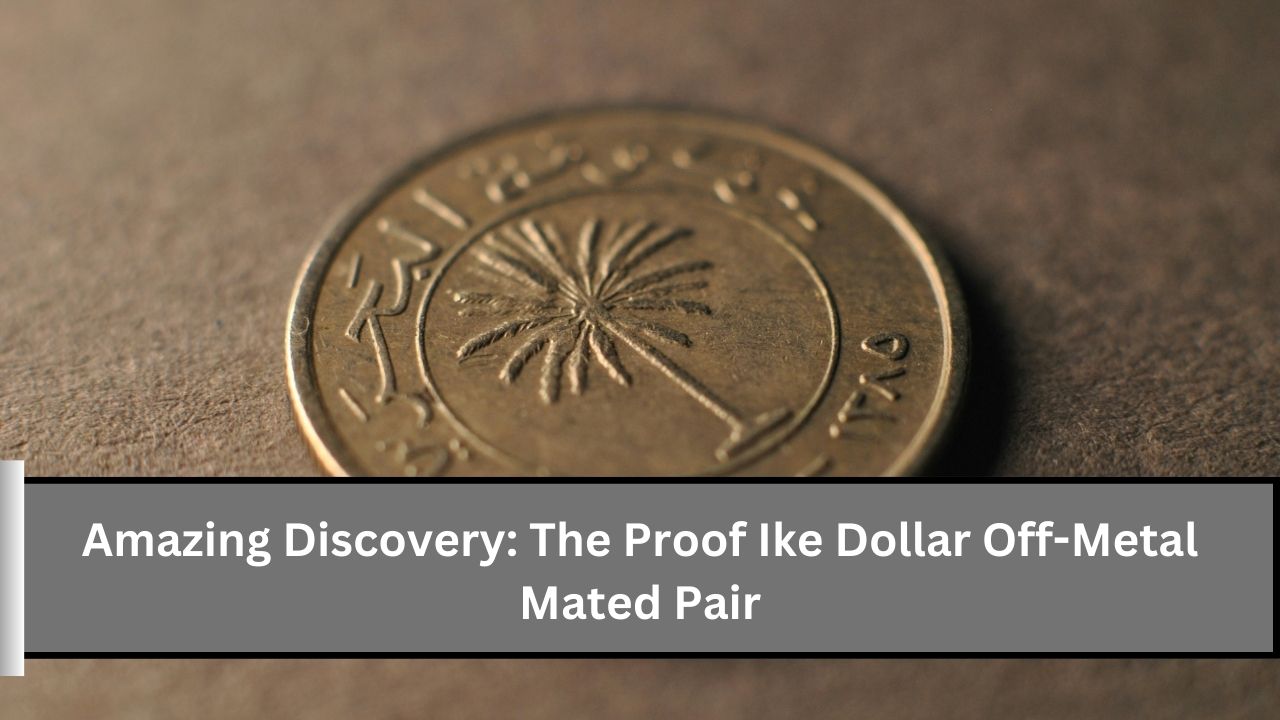 Amazing Discovery The Proof Ike Dollar Off-Metal Mated Pair