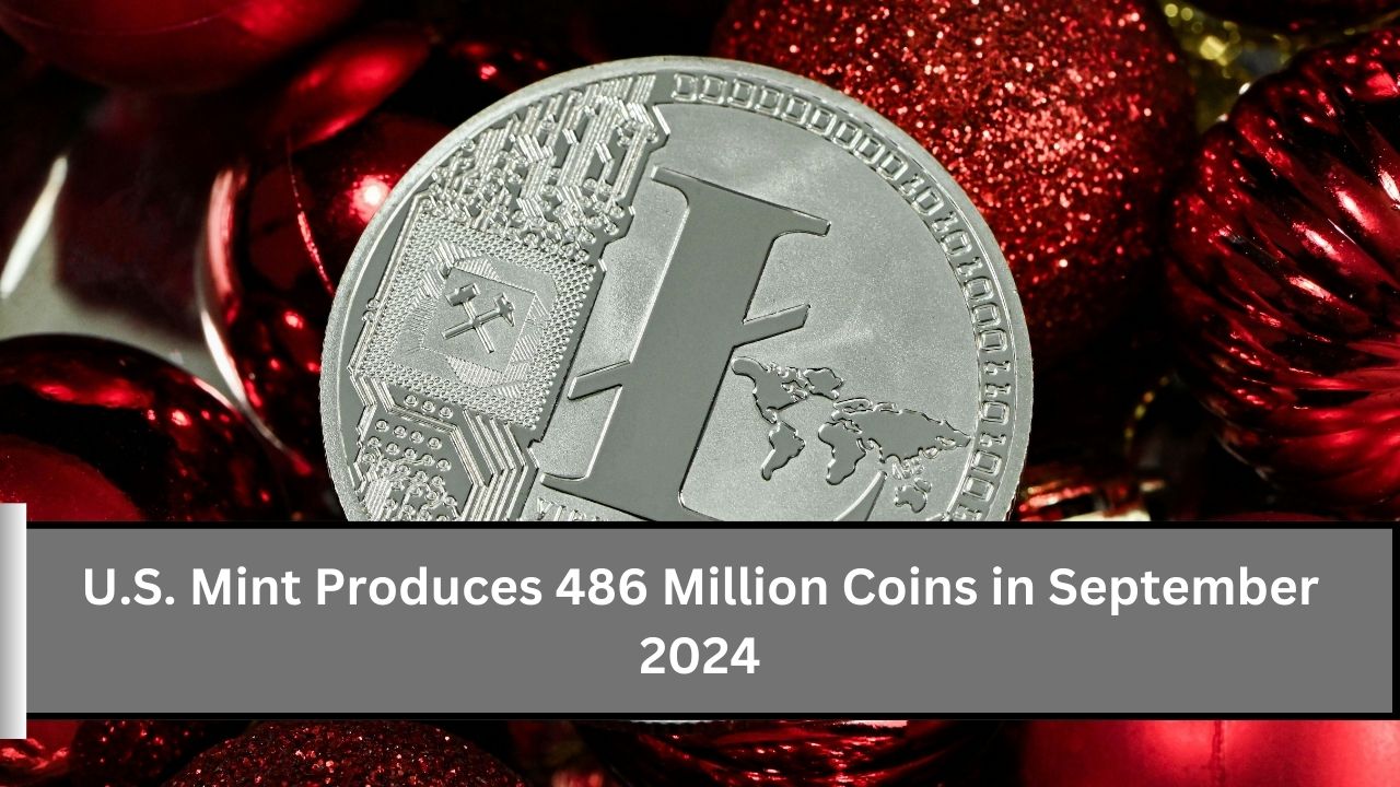 U.S. Mint Produces 486 Million Coins in September 2024